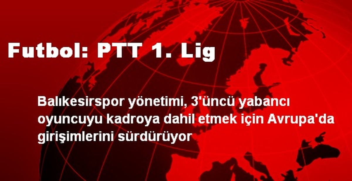 Futbol: PTT 1. Lig