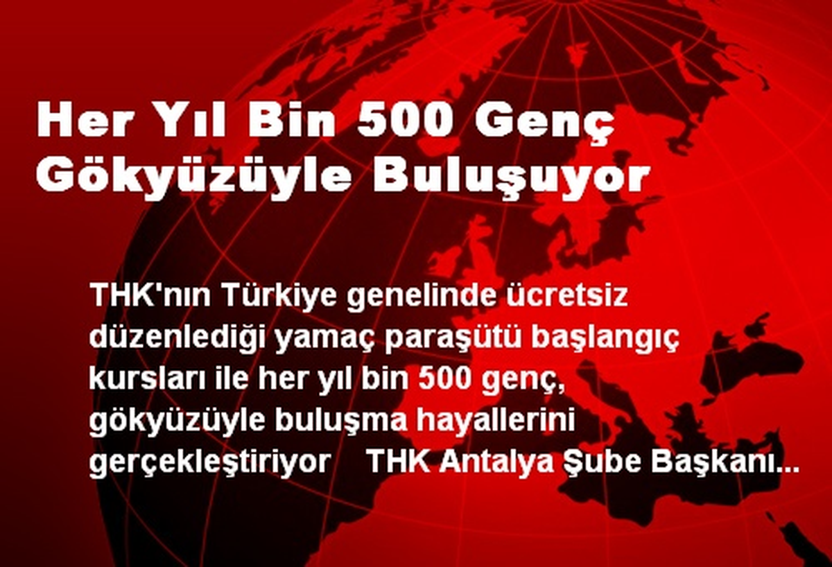 Her Yıl Bin 500 Genç Gökyüzüyle Buluşuyor