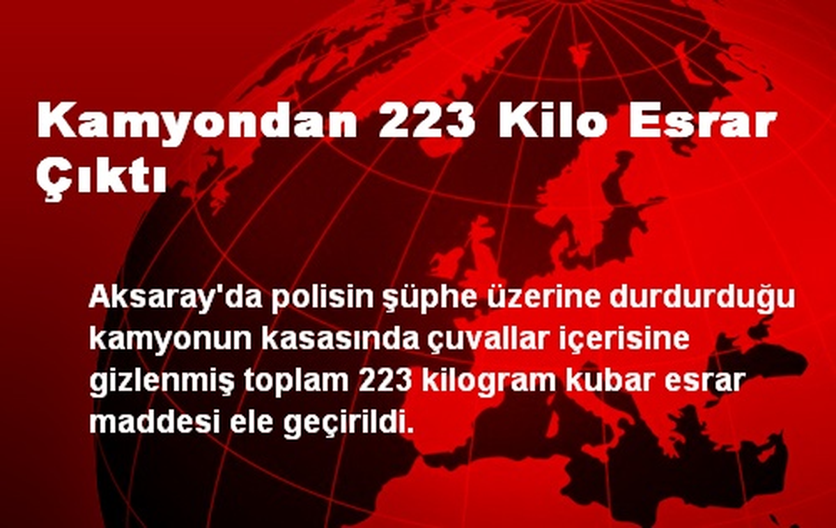 Kamyondan 223 Kilo Esrar Çıktı