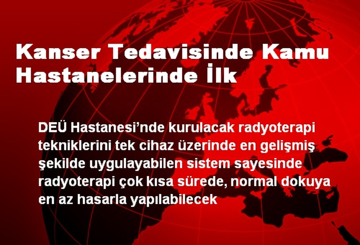 Kanser Tedavisinde Kamu Hastanelerinde İlk