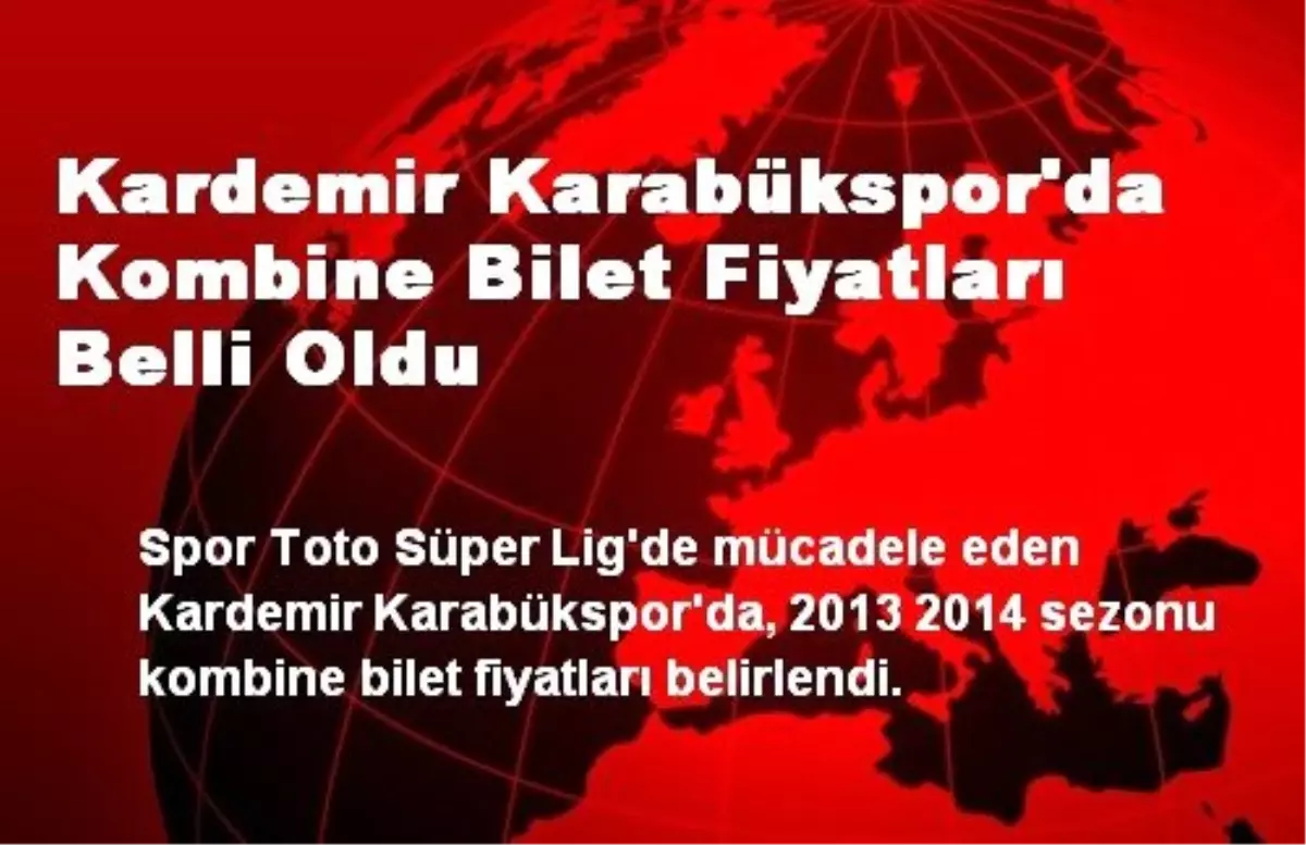 Kardemir Karabükspor\'da Kombine Bilet Fiyatları Belli Oldu