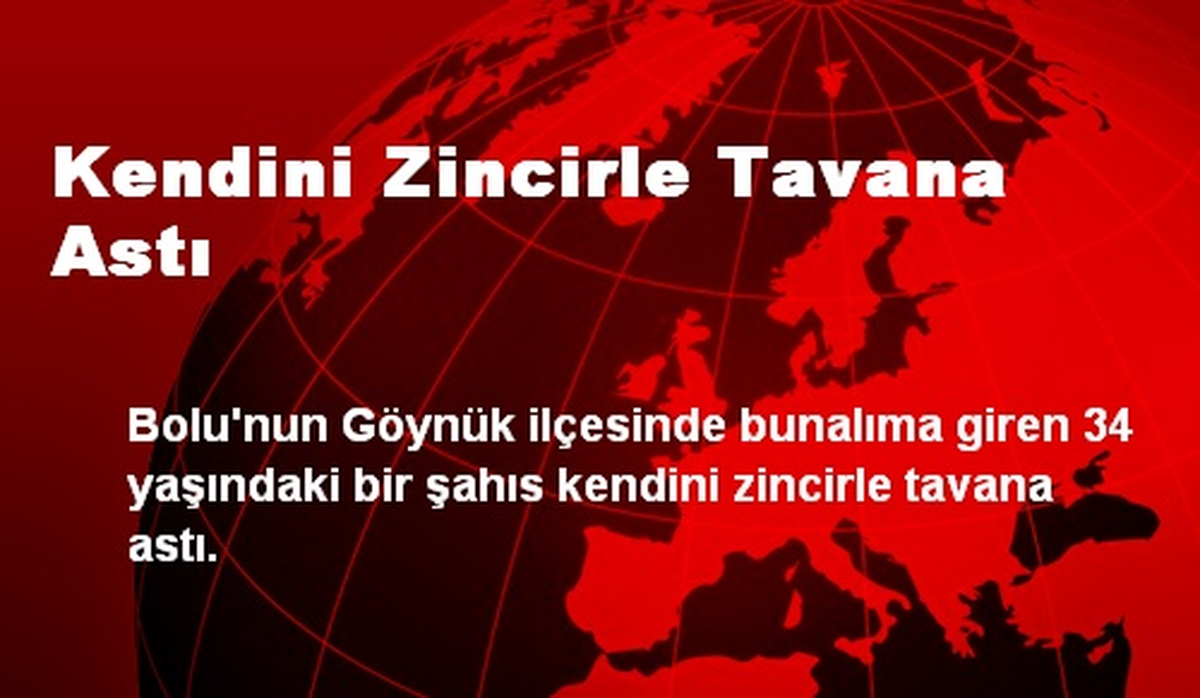 Kendini Zincirle Tavana Astı