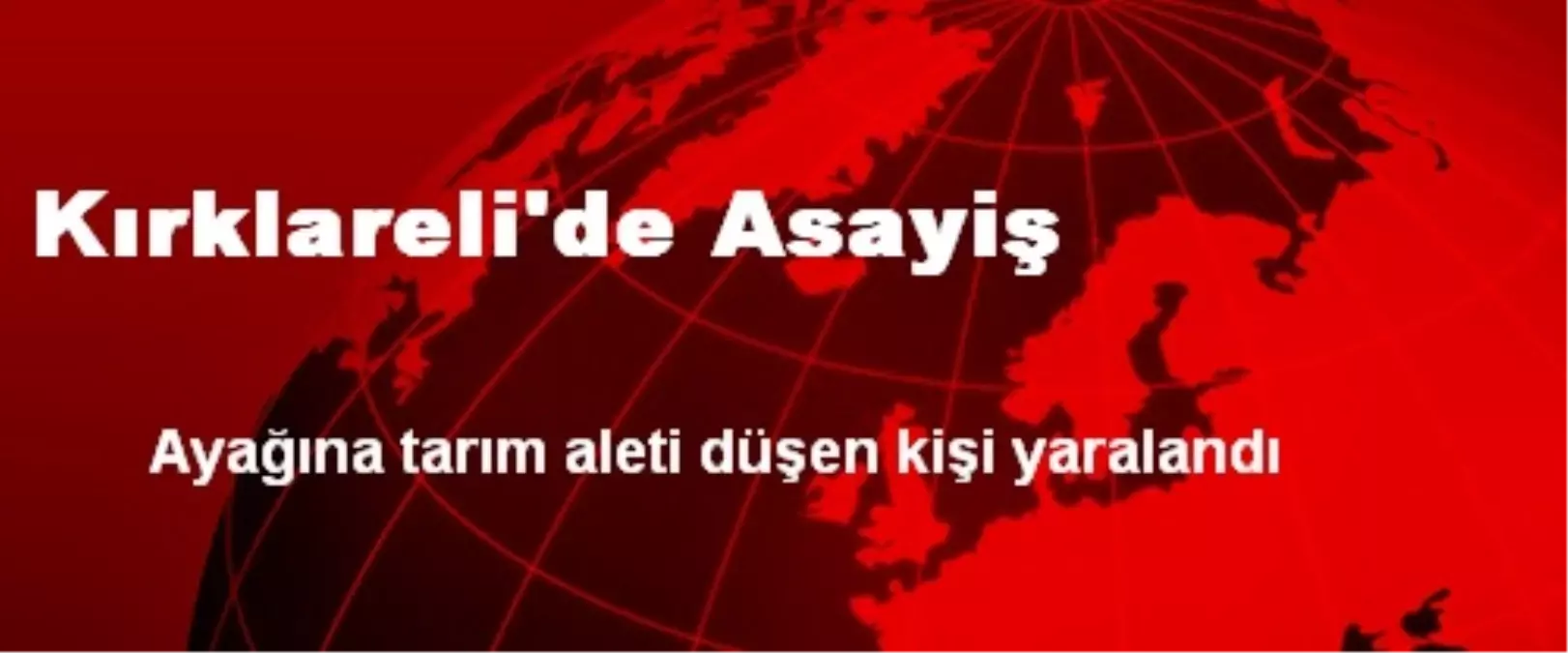 Kırklareli\'de Asayiş