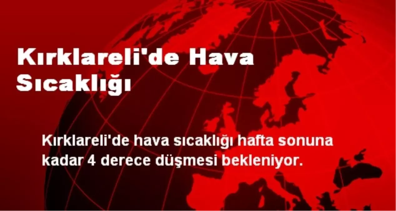 Kırklareli\'de Hava Sıcaklığı