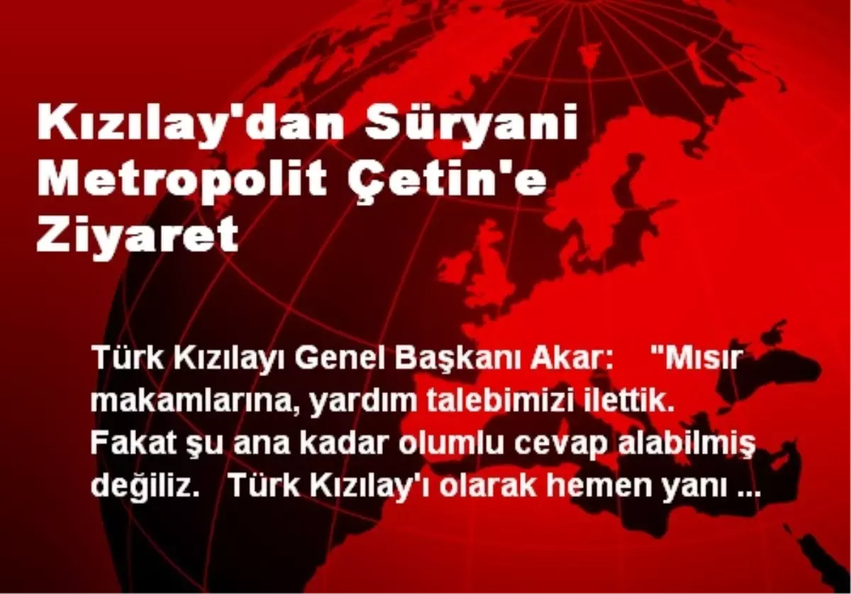 Kızılay\'dan Süryani Metropolit Çetin\'e Ziyaret