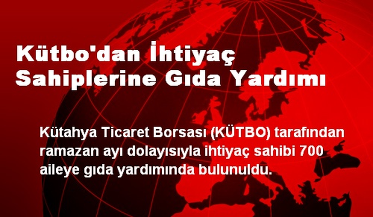 Kütbo\'dan İhtiyaç Sahiplerine Gıda Yardımı