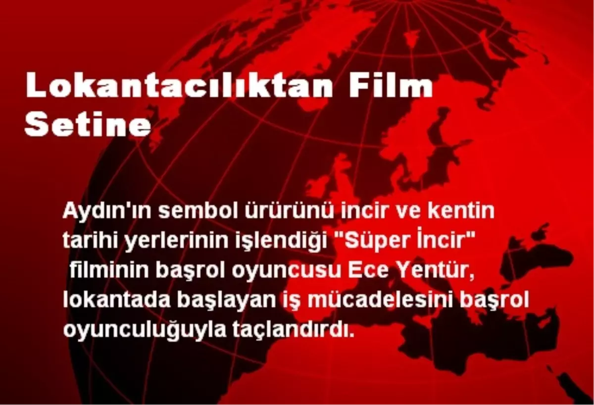 Lokantacılıktan Film Setine