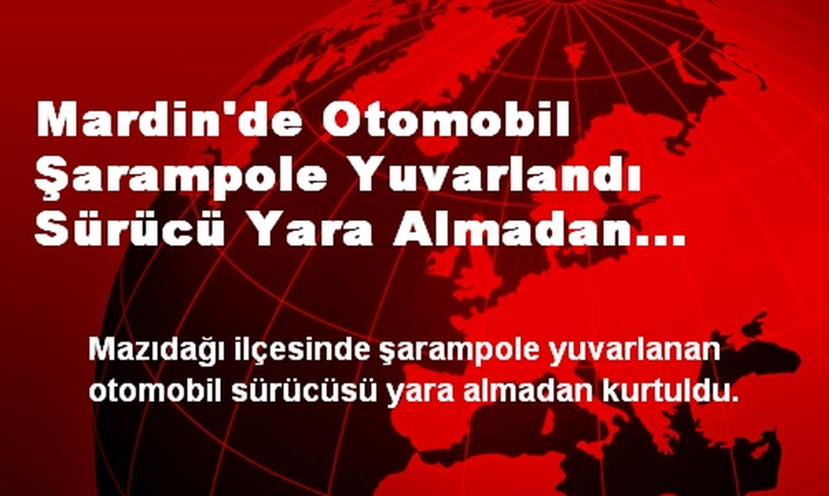 Mardin\'de Otomobil Şarampole Yuvarlandı
