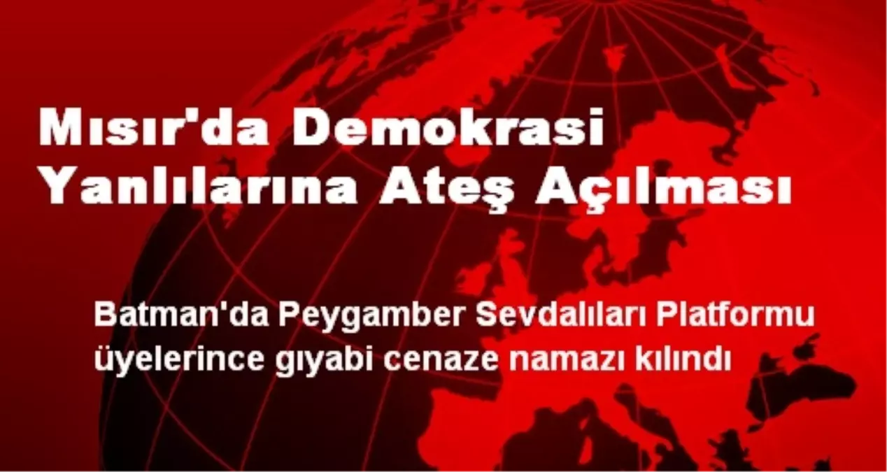 Mısır\'da Demokrasi Yanlılarına Ateş Açılması