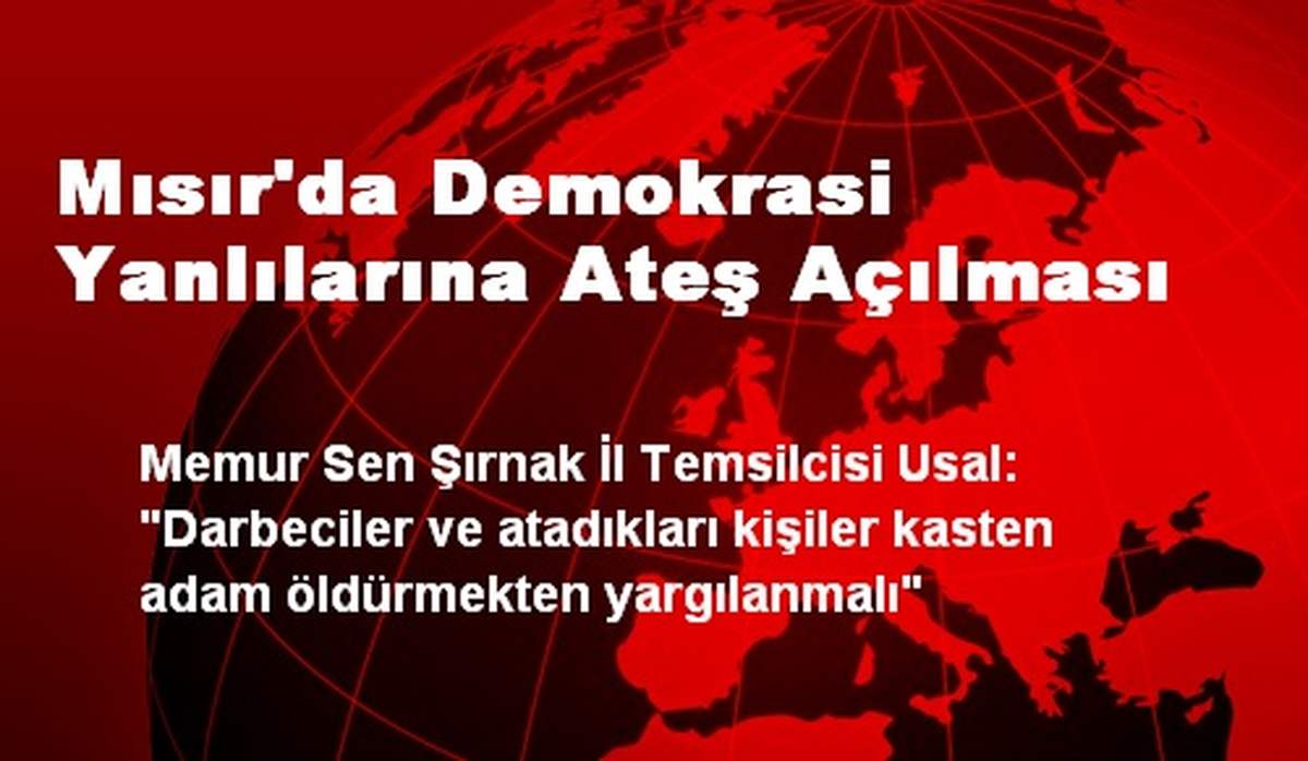 Mısır\'da Demokrasi Yanlılarına Ateş Açılması