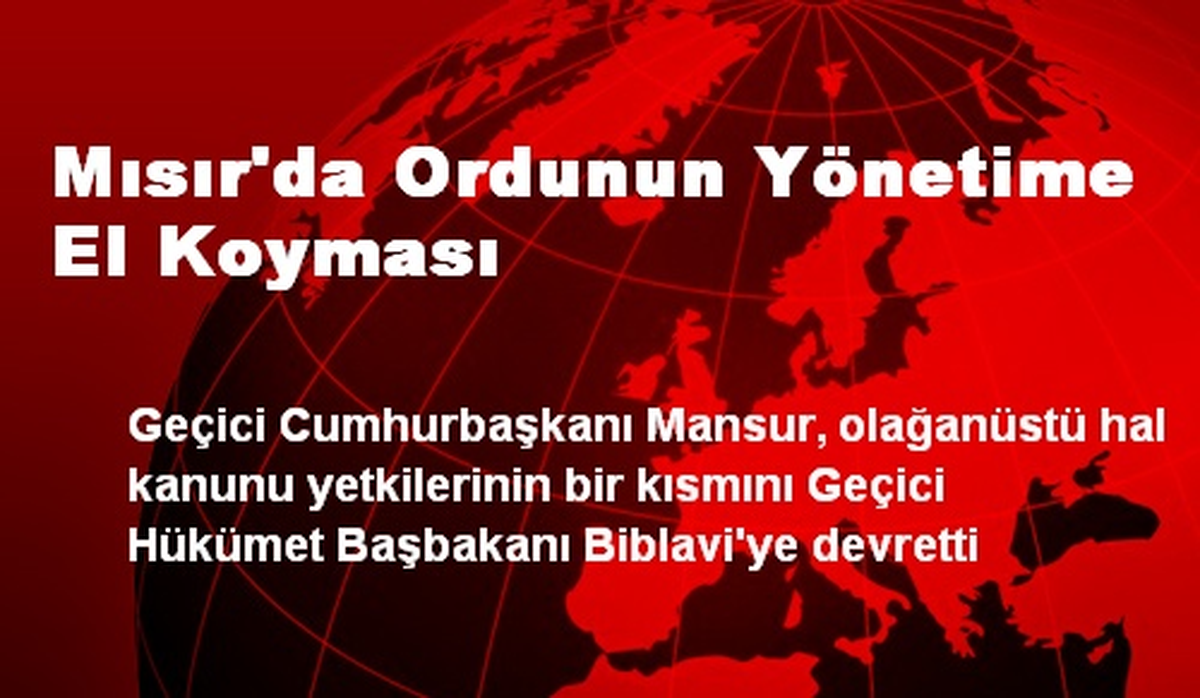 Mısır\'da Ordunun Yönetime El Koyması