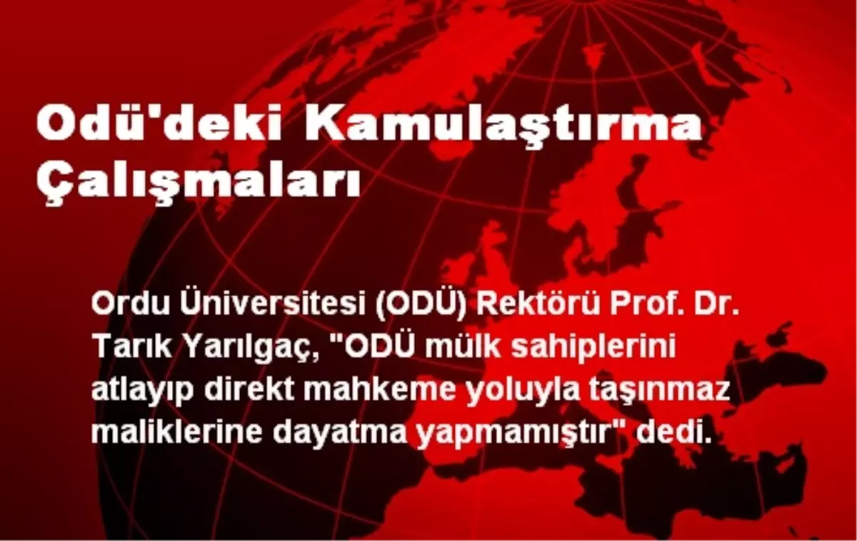 Odü\'deki Kamulaştırma Çalışmaları