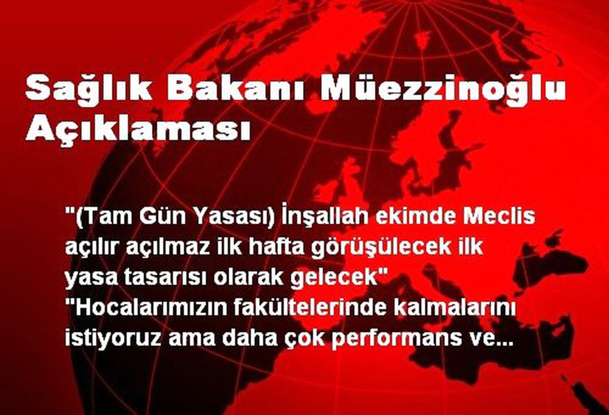 Sağlık Bakanı Müezzinoğlu Açıklaması