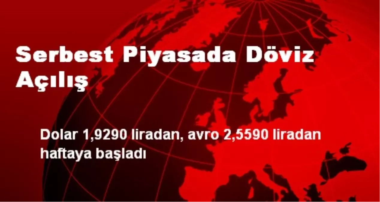 Serbest Piyasada Döviz