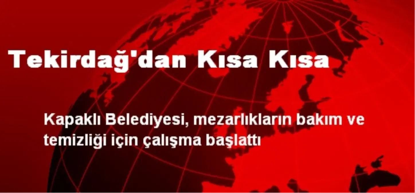 Tekirdağ\'dan Kısa Kısa