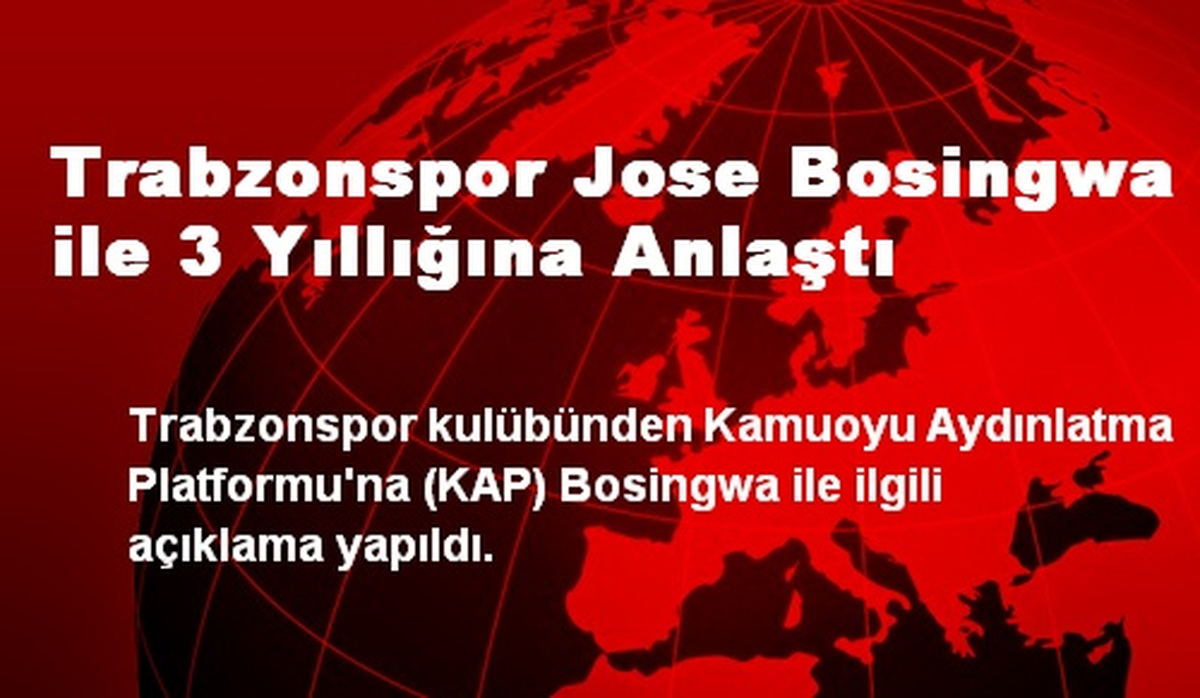 Trabzonspor Jose Bosingwa ile 3 Yıllığına Anlaştı