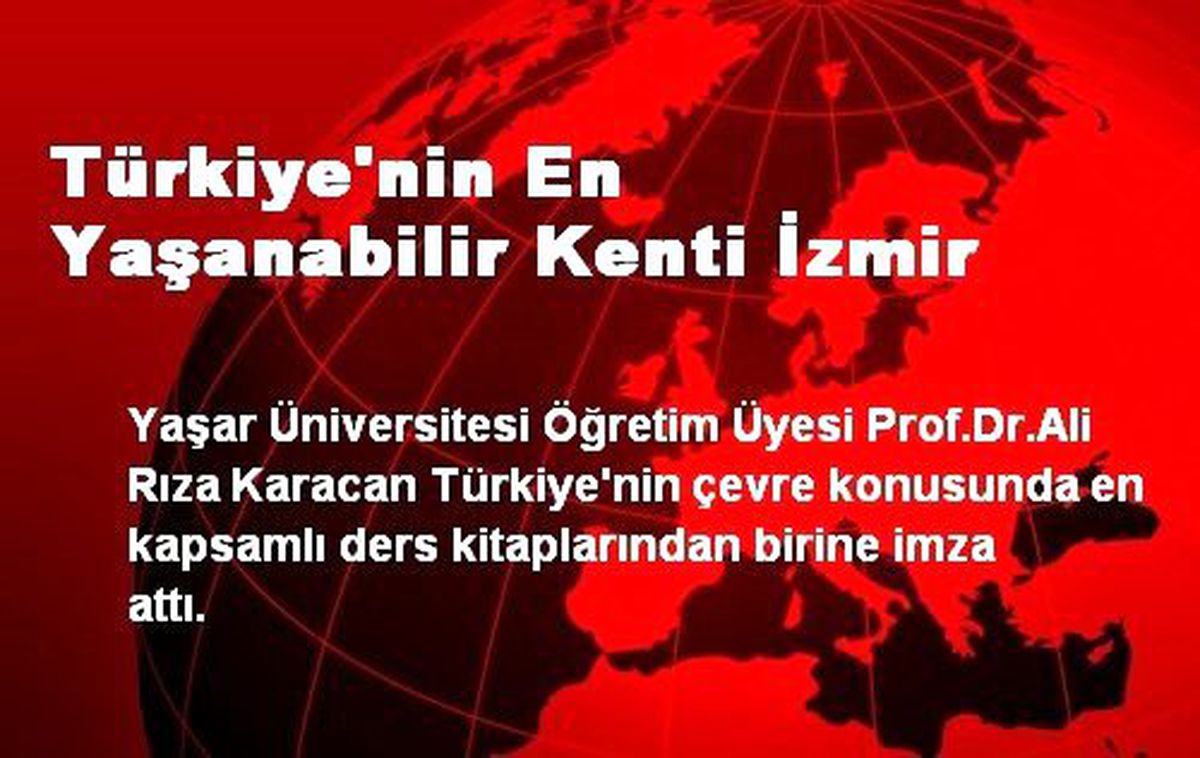 Türkiye\'nin En Yaşanabilir Kenti İzmir
