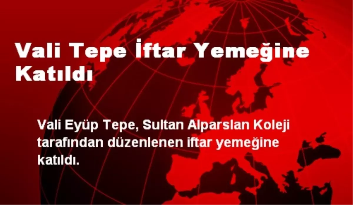 Kars Valisi Tepe İftar Yemeğine Katıldı