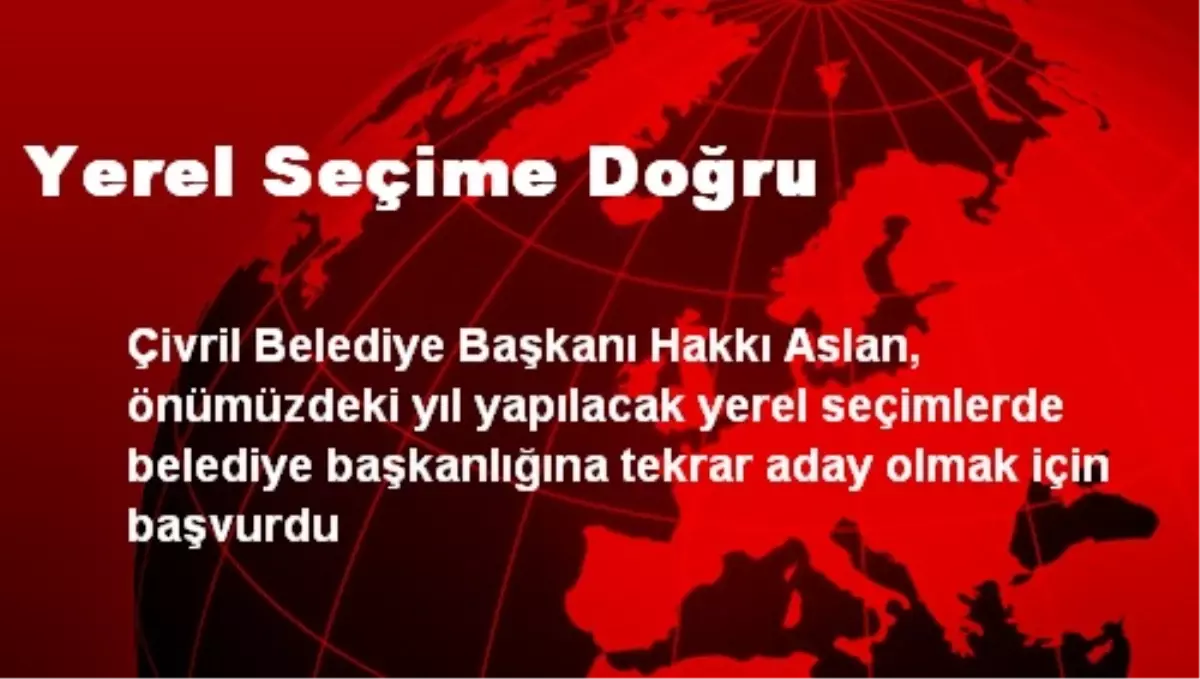 Yerel Seçime Doğru