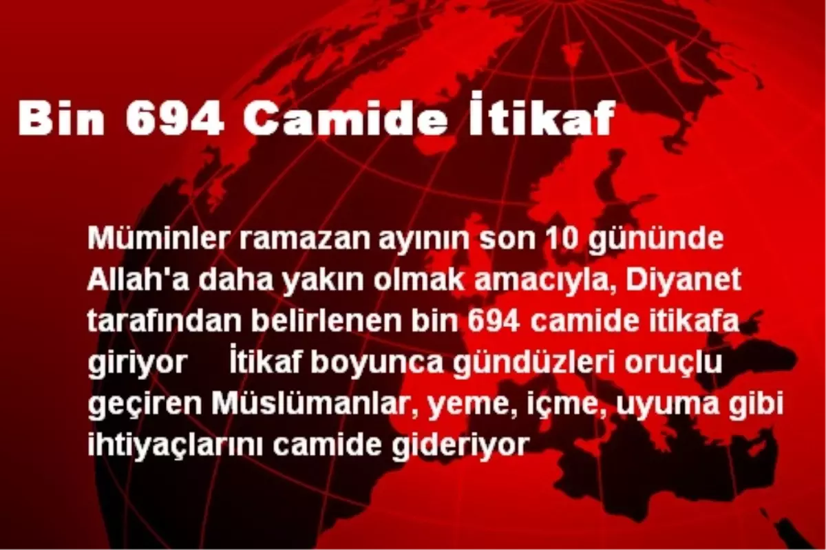 Bin 694 Camide İtikaf