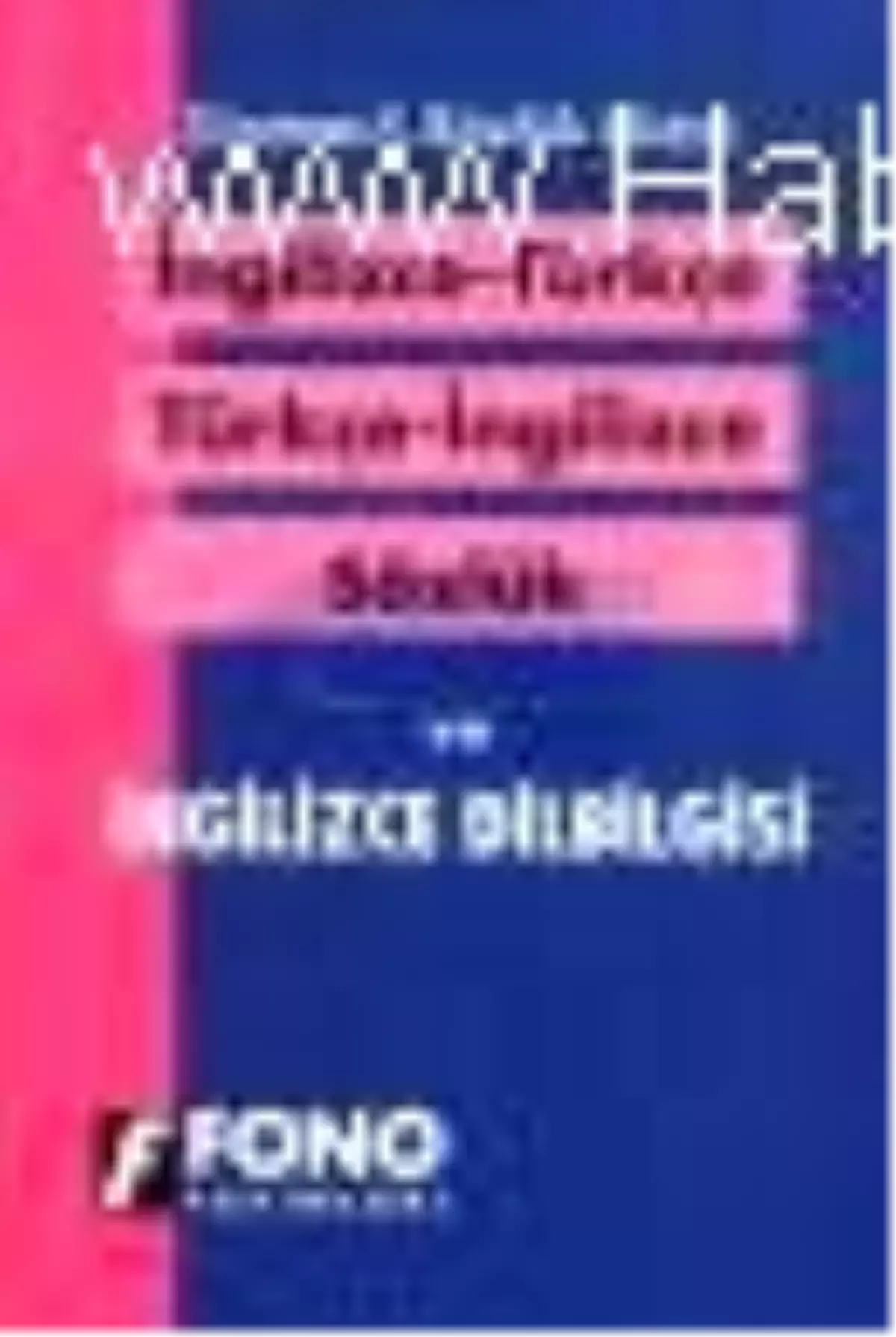 İngilizce - Türkçe / Türkçe - İngilizce Sözlük ve İngilizce Dilbilgisi Kitabı