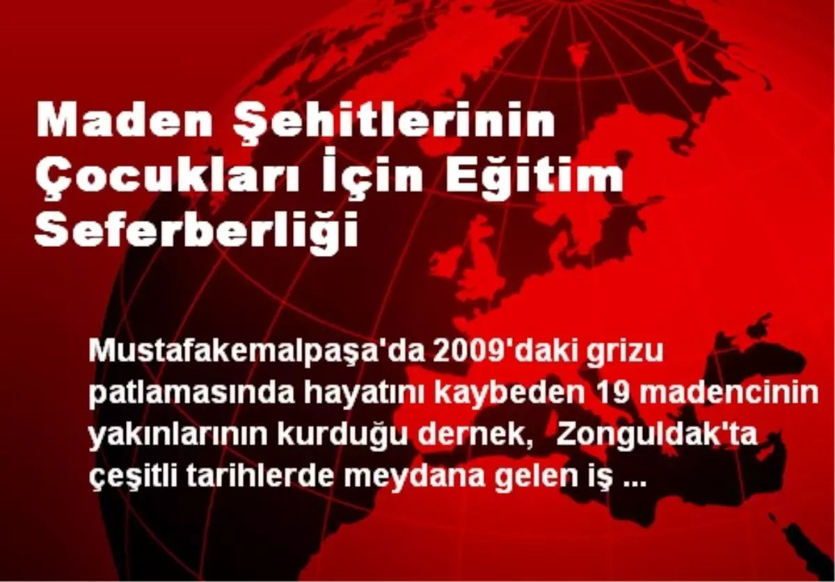 Maden Şehitlerinin Çocukları İçin Eğitim Seferberliği