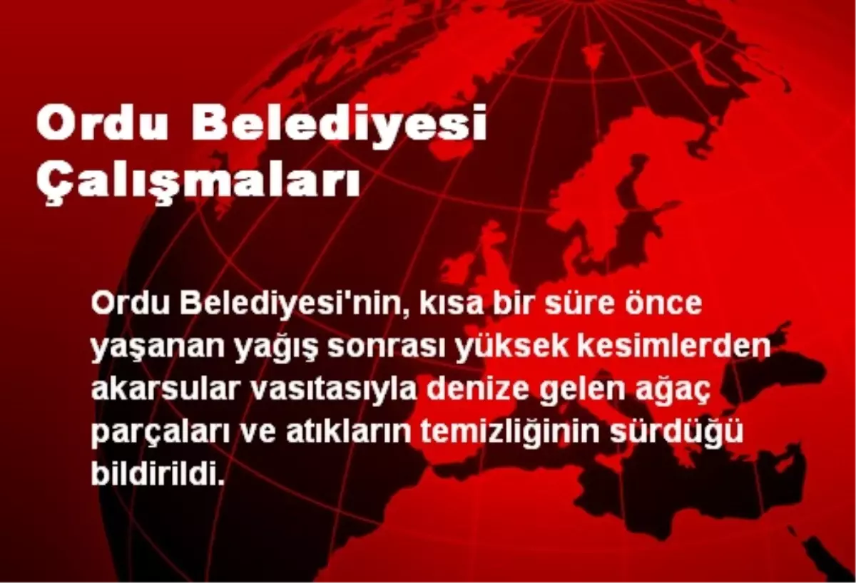 Ordu Belediyesi Çalışmaları