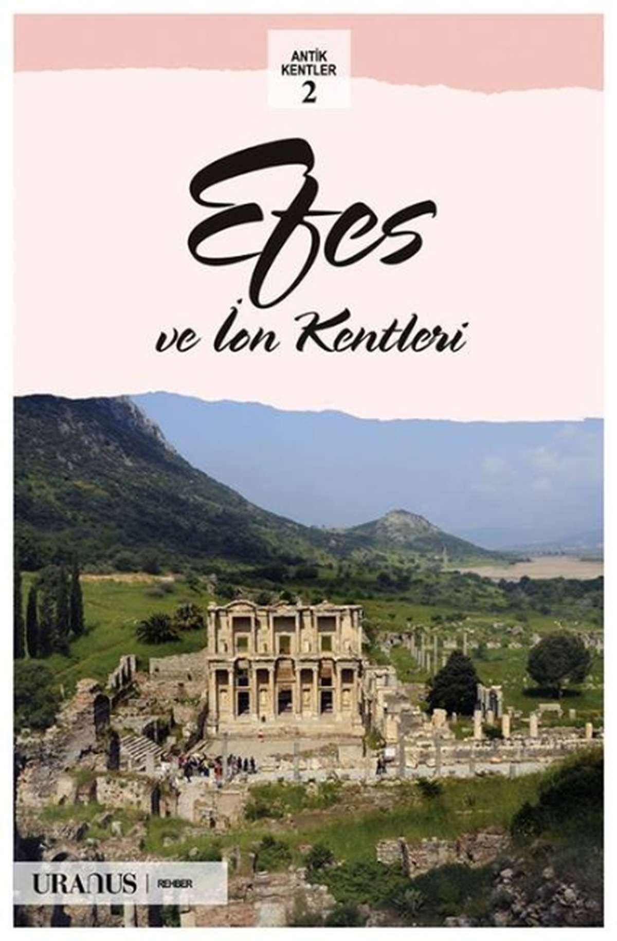 Efes ve Selçuk Rehber Kitabına Kavuştu