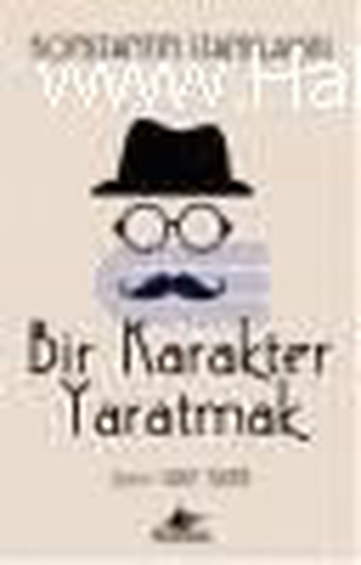 Bir Karakter Yaratmak Kitabı