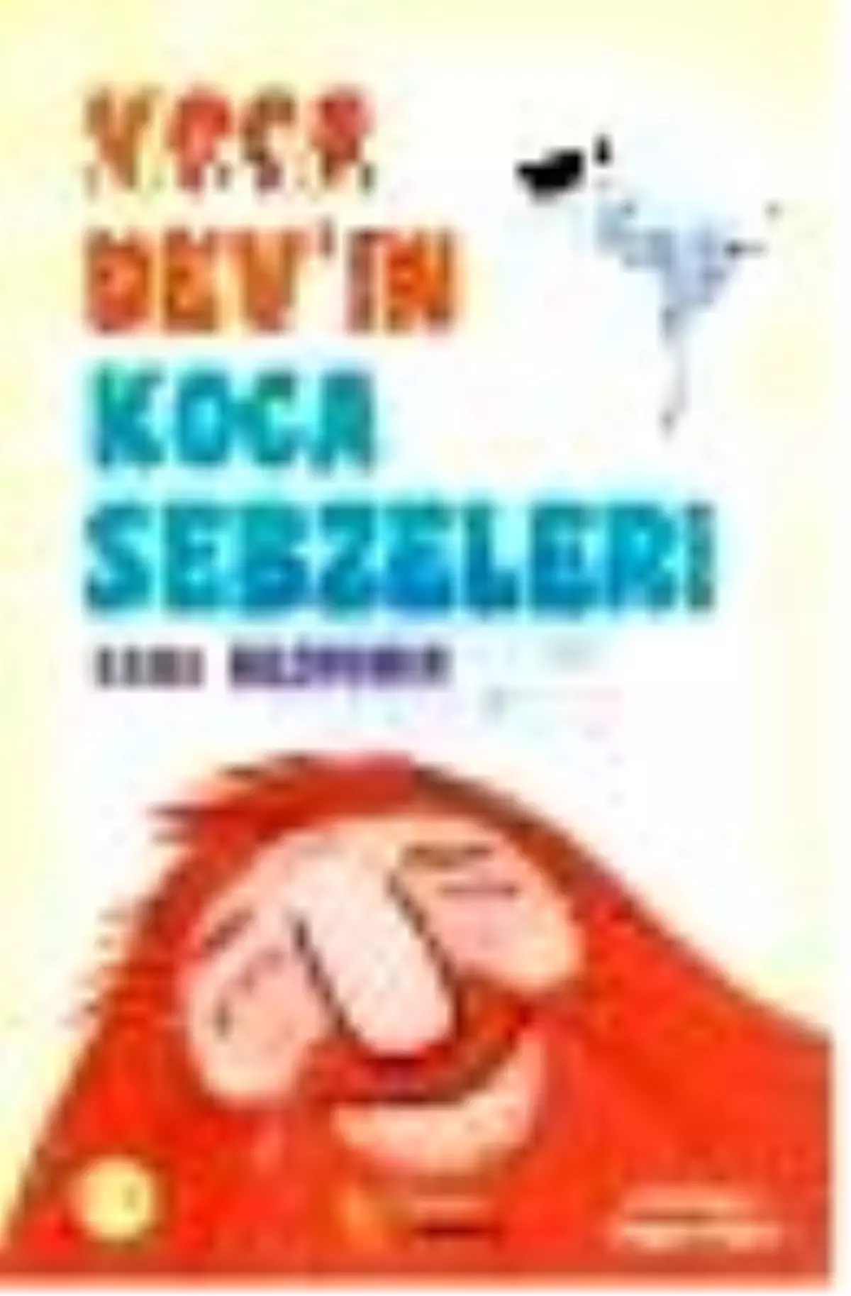 Koca Dev\'in Koca Sebzeleri Kitabı Yayımlandı