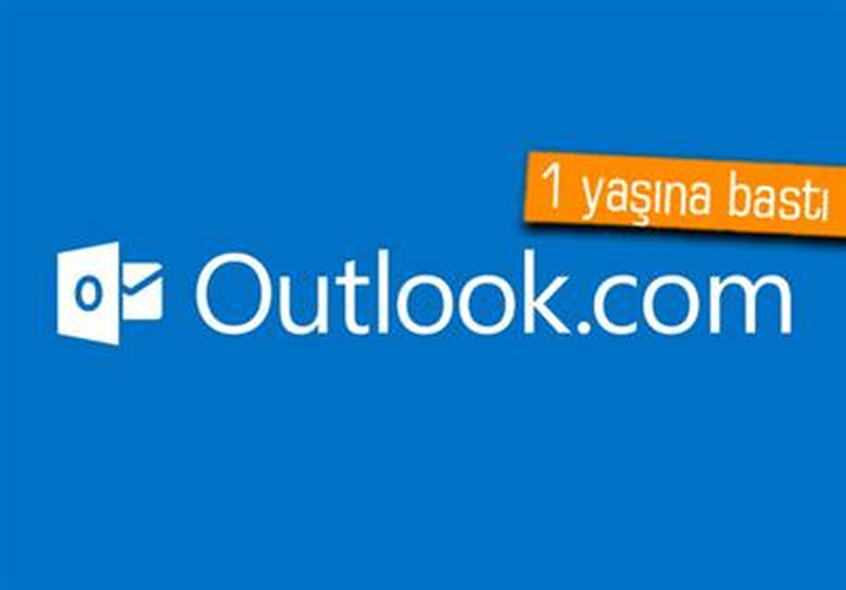 Microsoft, Outlook.com\'un 1. Yaşını Kutluyor