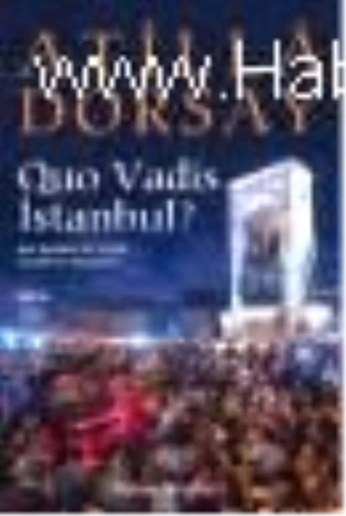 Quo Vadis İstanbul? Kitabı