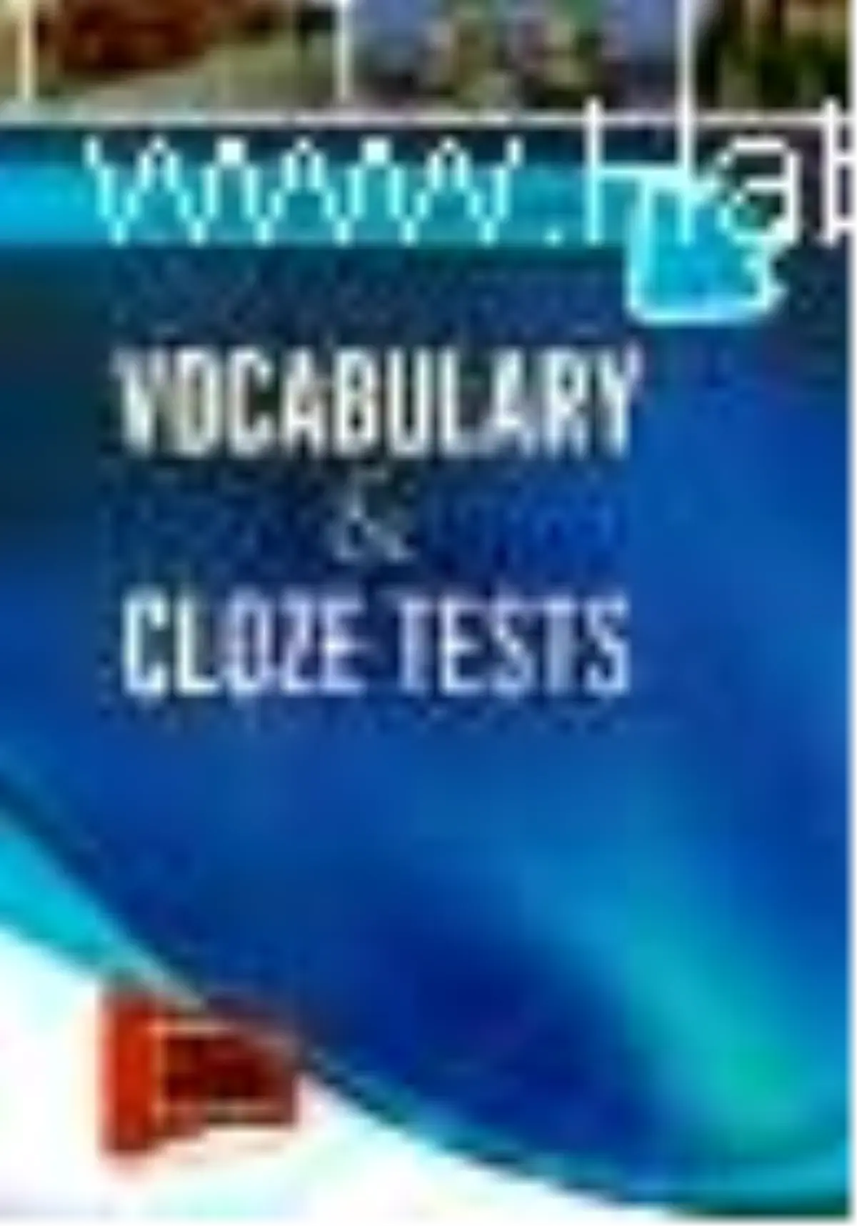 Vocabulary And Cloze Tests Kitabı