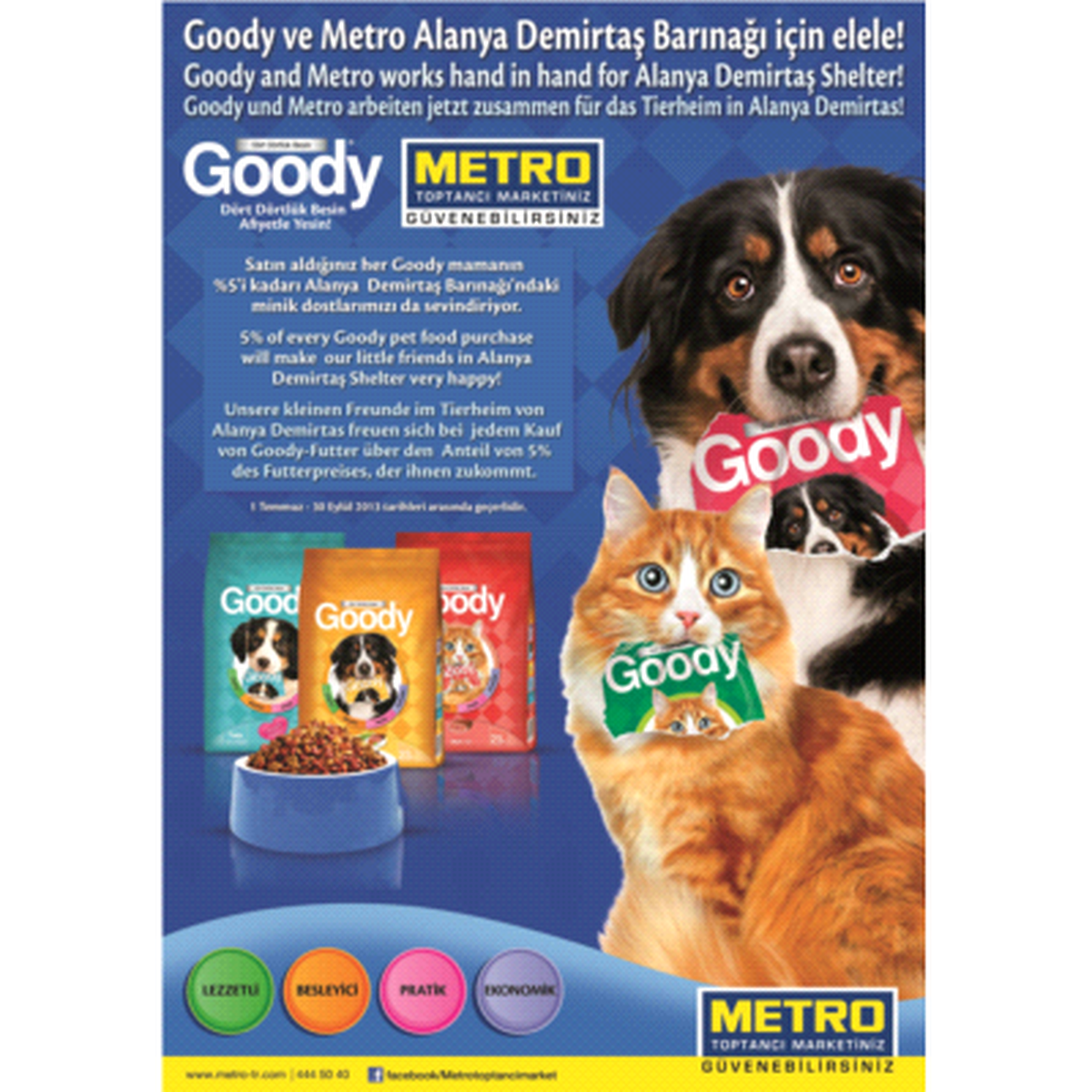 Goody ve Metro Barınaktaki Dostlar İçin El Ele Verdi