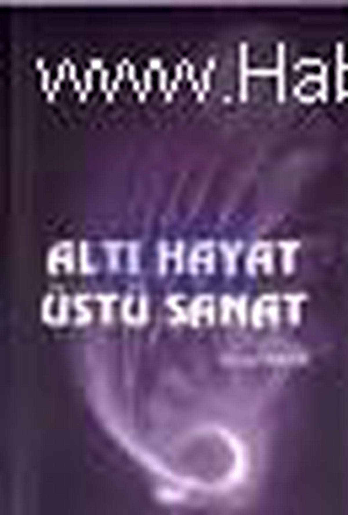 Altı Hayat Üstü Sanat Kitabı