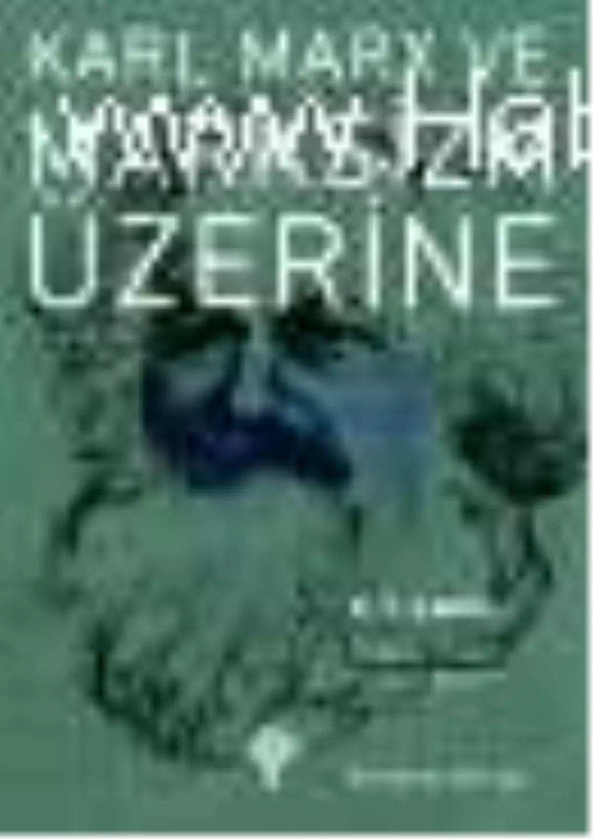 Karl Marx ve Marksizm Üzerine Kitabı