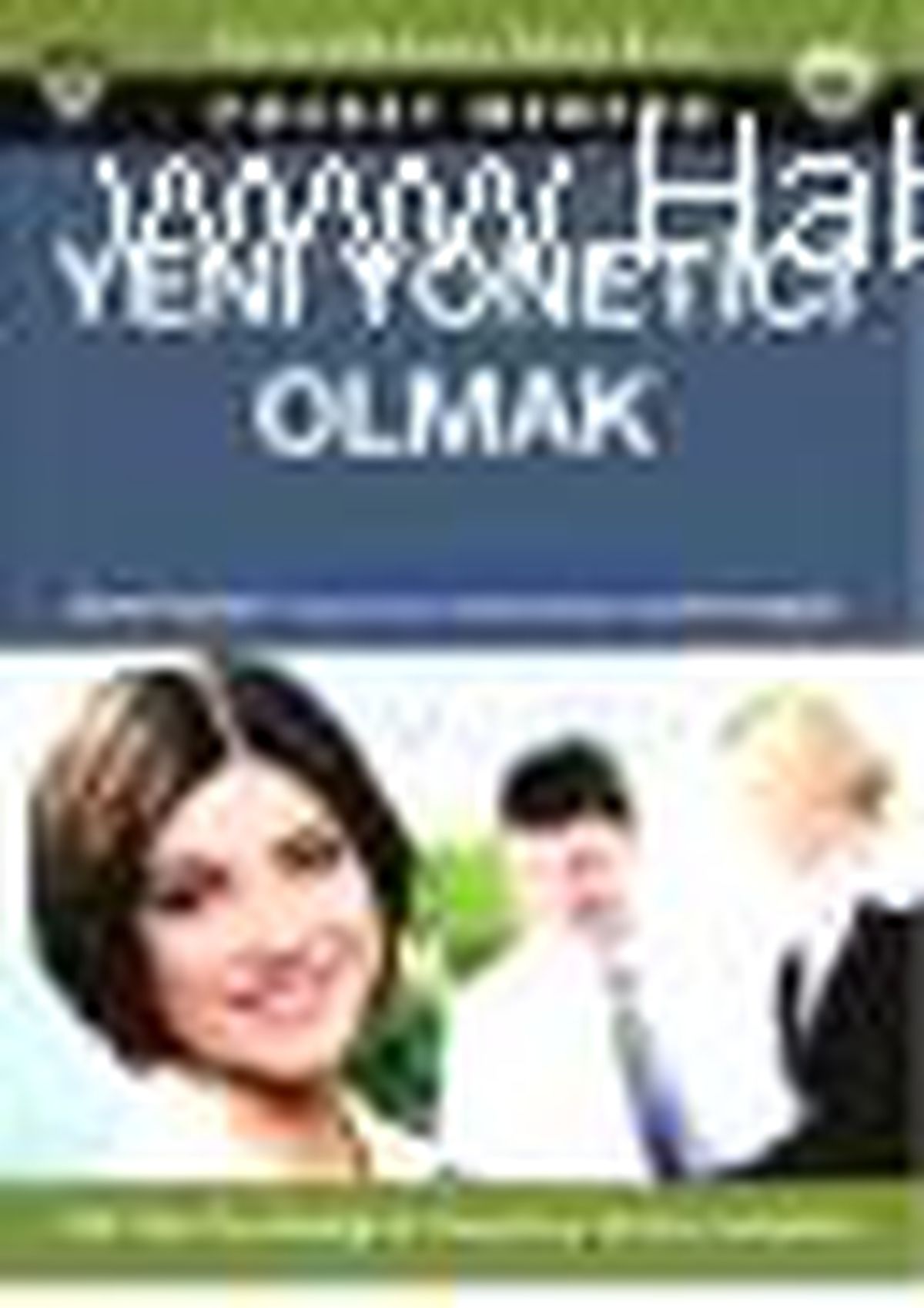 Yeni Yönetici Olmak Kitabı