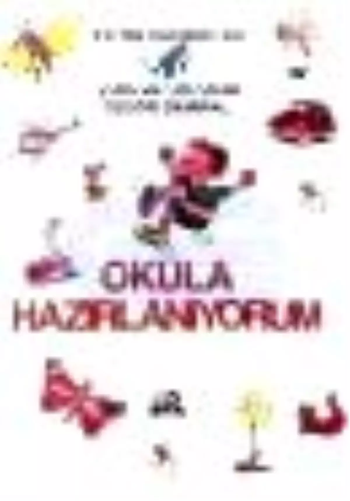 Okula Hazırlanıyorum 5-6 Yaş Çocukları İçin Kitabı