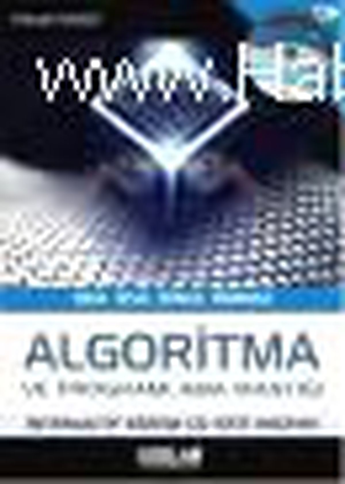 Algoritma ve Programlama Mantığı Kitabı