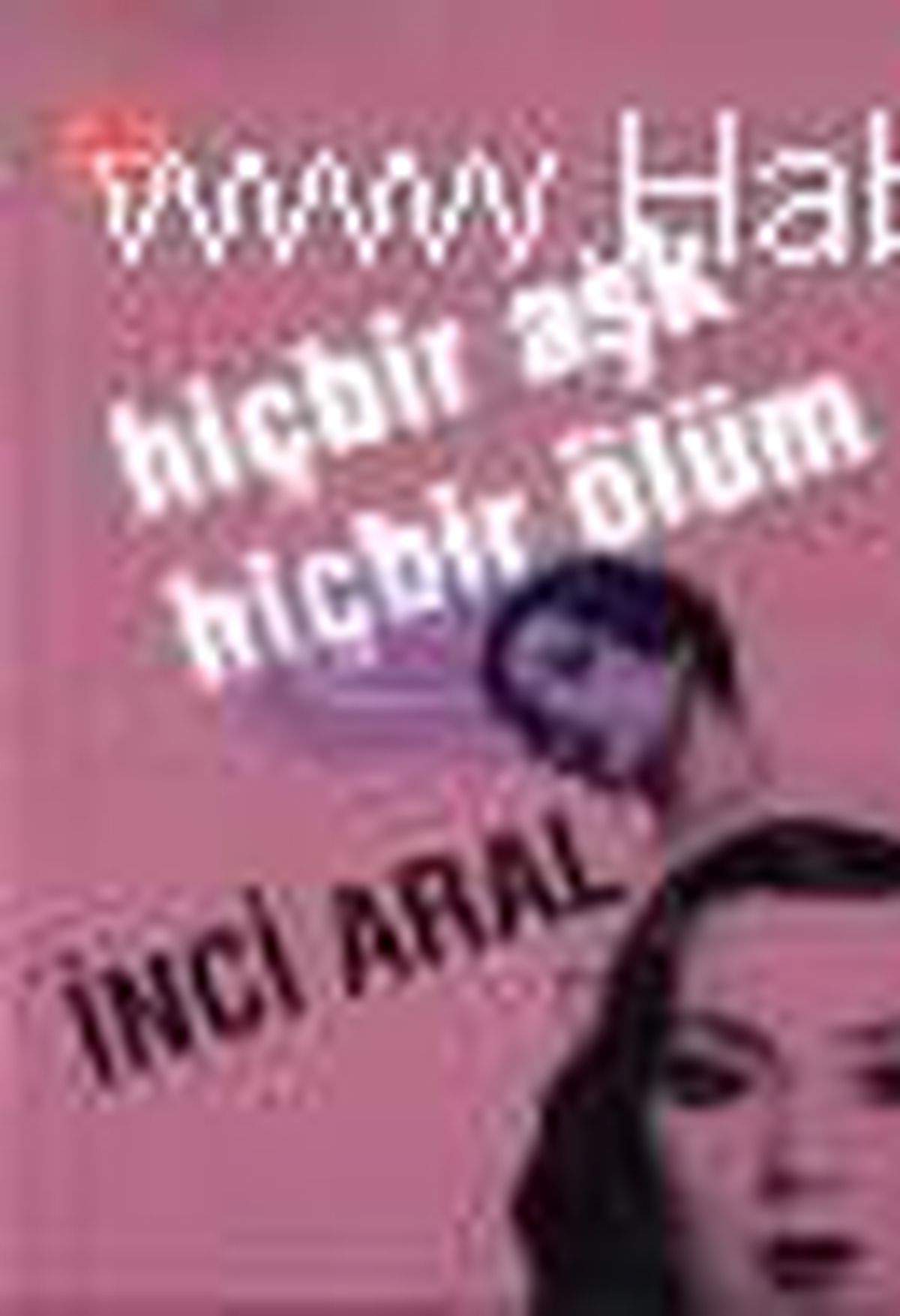 Hiçbir Aşk Hiçbir Ölüm Kitabı