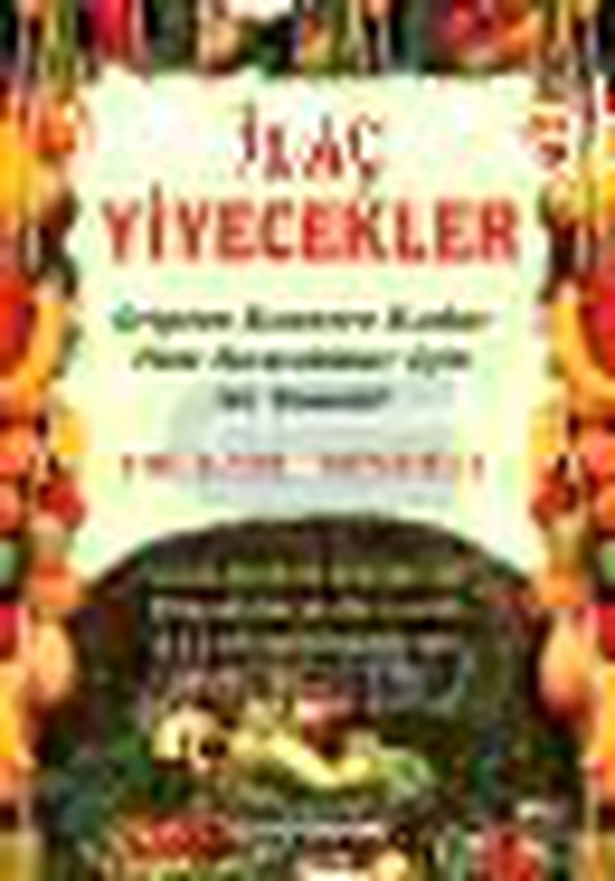İlaç Yiyecekler Kitabı