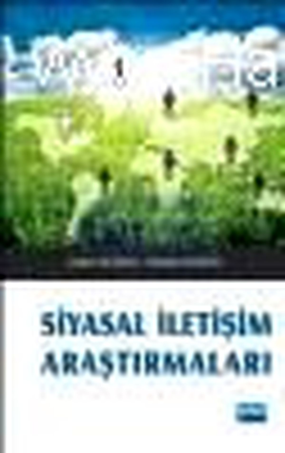 Siyasal İletişim Araştırmaları Kitabı