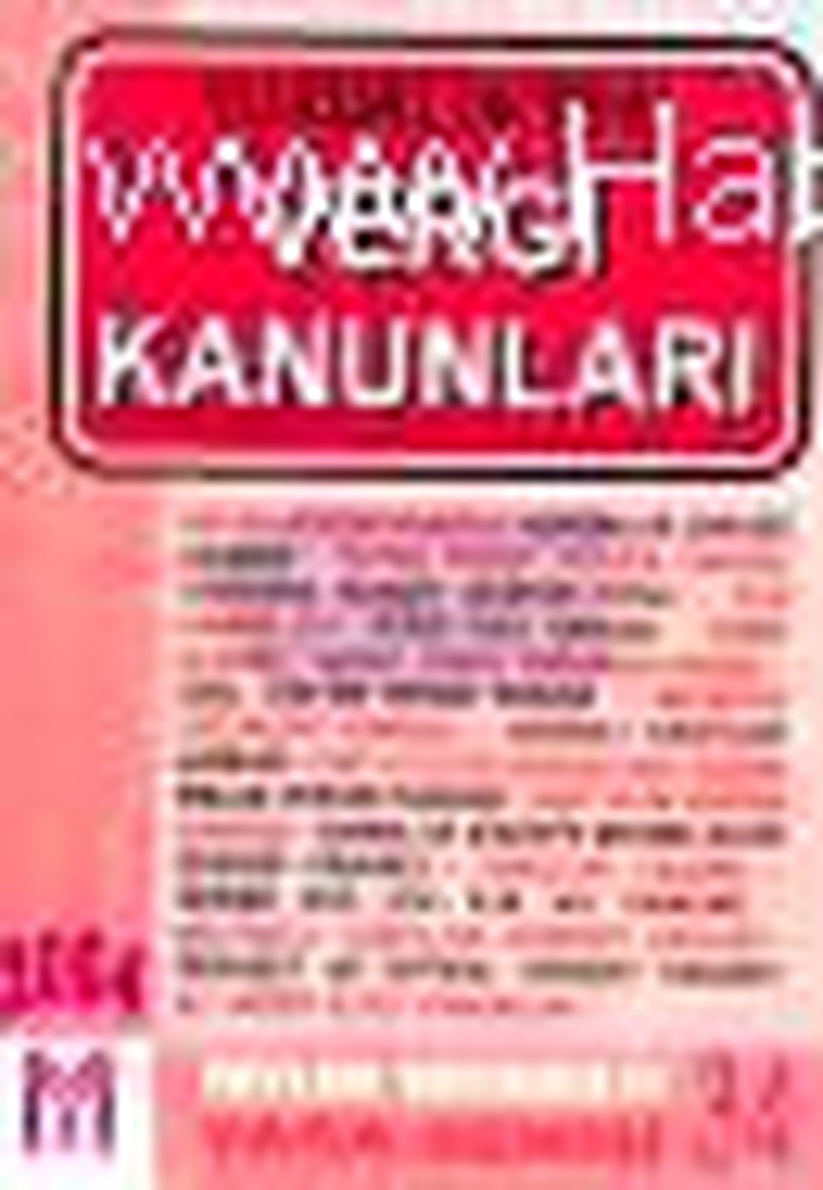 Yürürlükteki Vergi Kanunları 2004 Kitabı