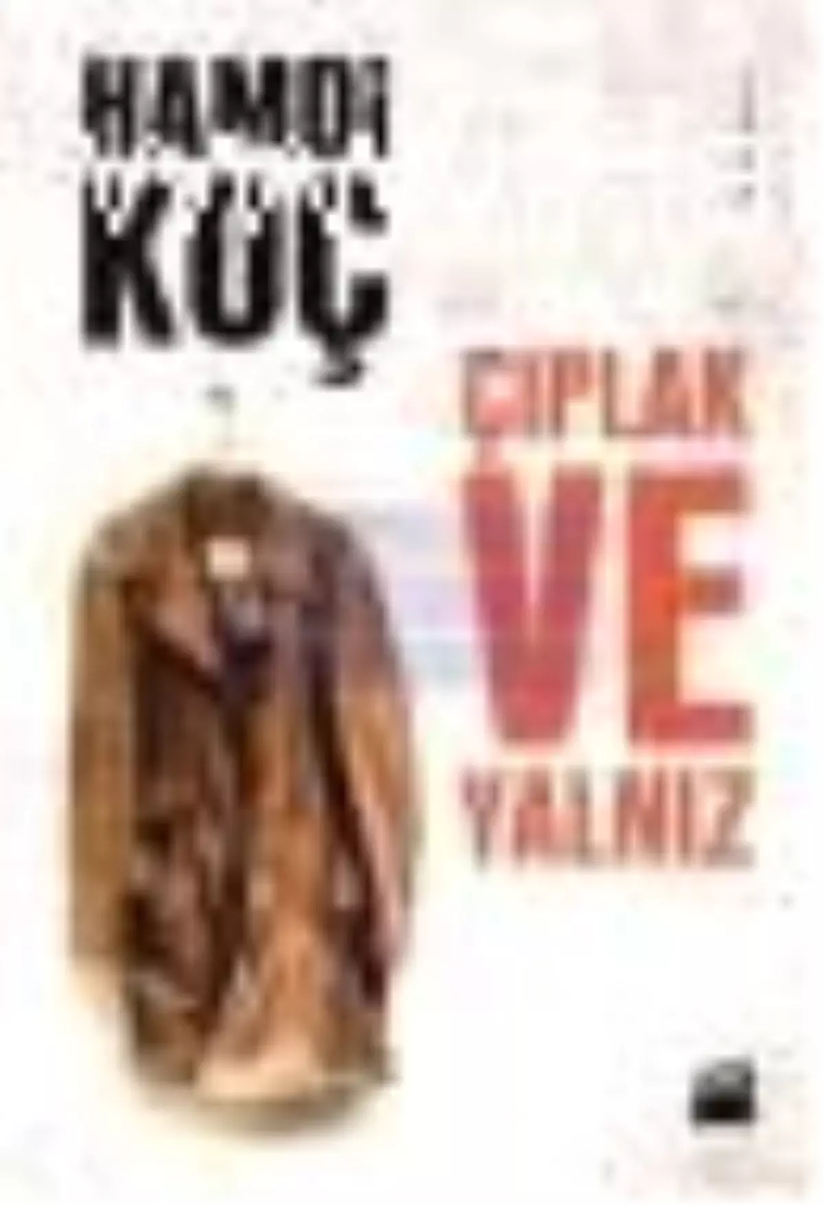 Çıplak ve Yalnız Kitabı