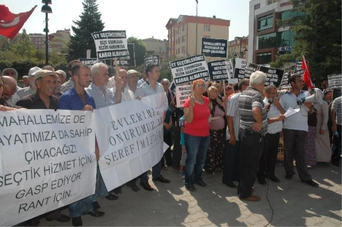 Kentsel Dönüşüme Karşı Çıkan Mahalle Sakinleri Eyleme Devam Ediyor