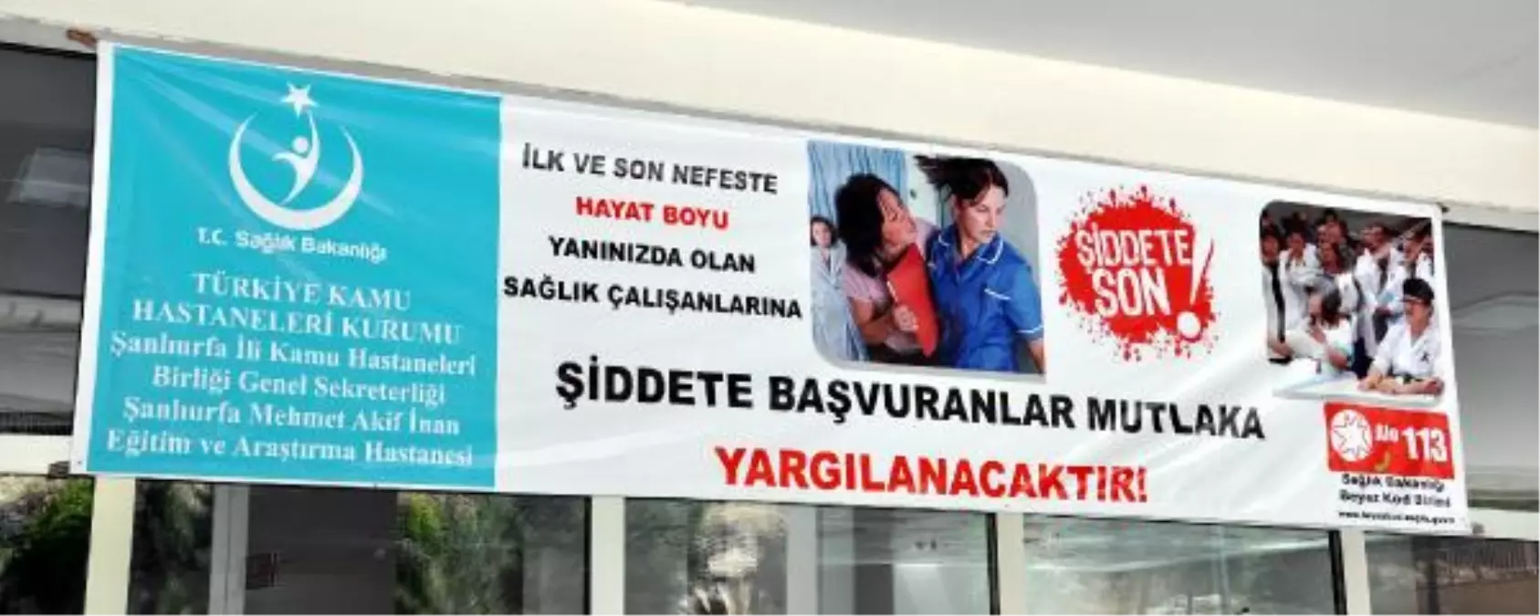 Acil Serviste \'Şiddete Son\' Afişi