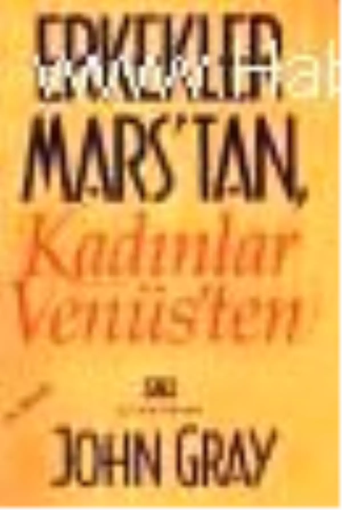 Erkekler Mars\'tan, Kadınlar Venüs\'ten Kitabı