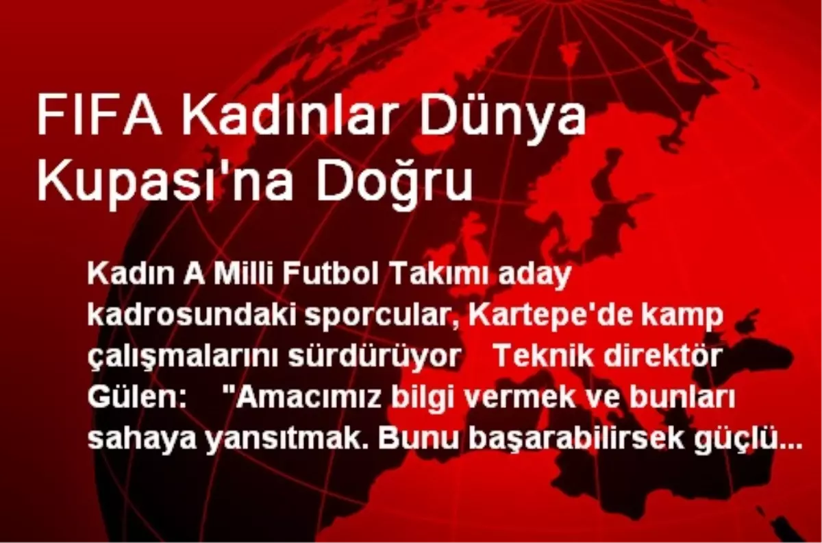 FIFA Kadınlar Dünya Kupası'na Doğru