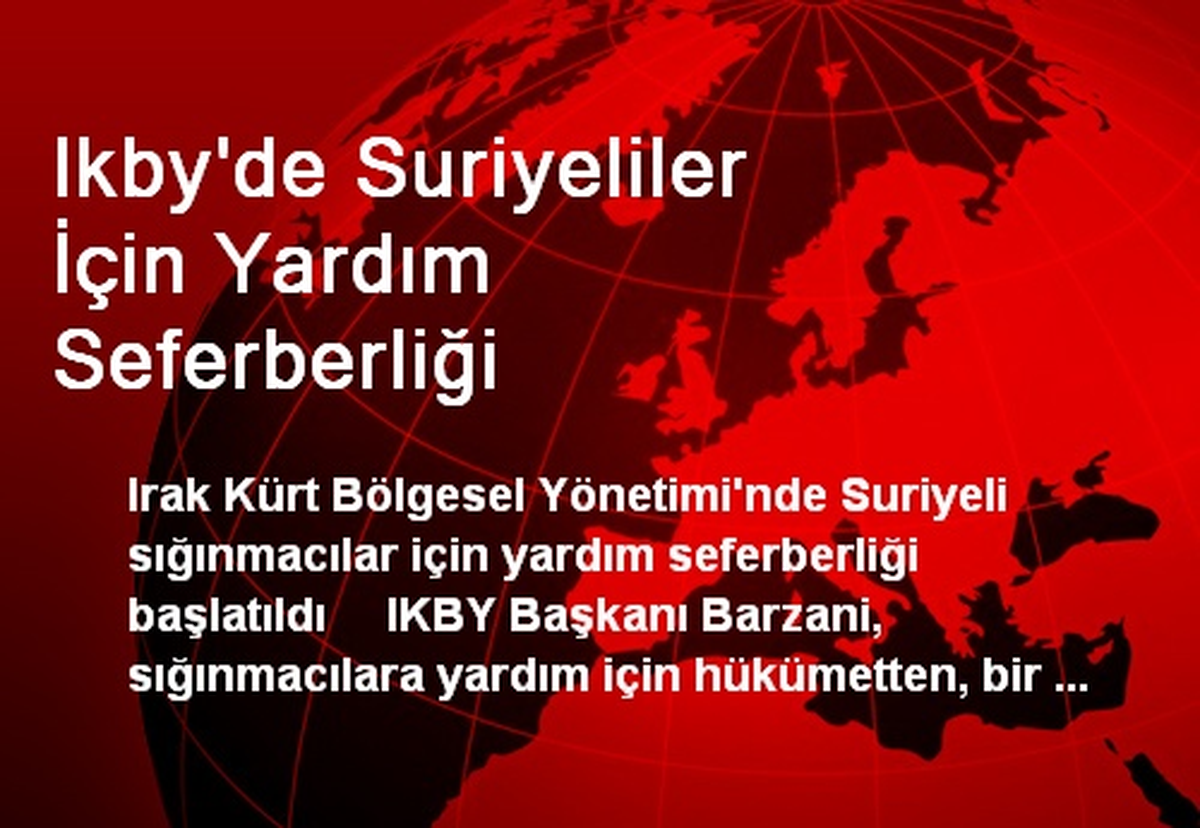 Ikby\'de Suriyeliler İçin Yardım Seferberliği