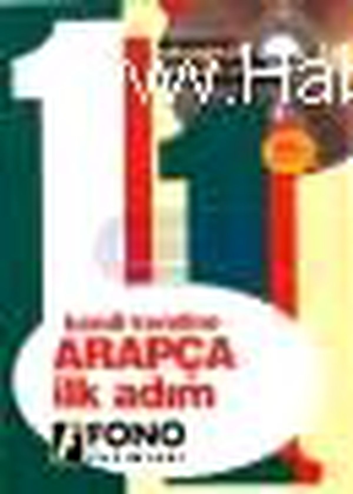Kendi Kendine Arapça İlk Adım 1 (1 Kitap + 3 Cd) Kitabı